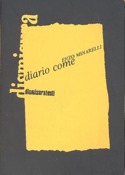 Diario come (romanzo manualvisuale) - Enzo Minarelli - copertina