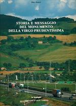 Storia e messaggio del monumento della Virgo Prudentissima