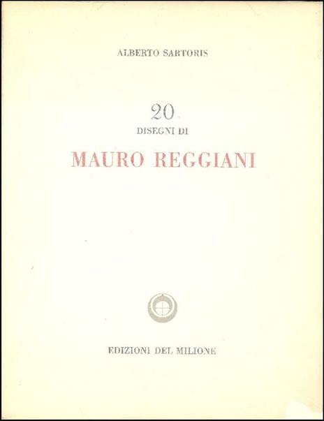 20 disegni di Mauro Reggiani - Alberto Sartoris - copertina