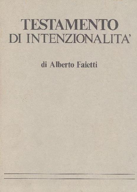 Testamento di intenzionalità - Alberto Faietti - copertina