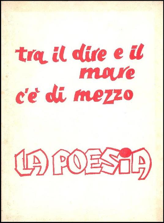 Tra il dire e il mare c'è di mezzo la poesia - Ignazio ApoLéoni - copertina