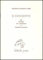 S-Concerto per principe tre camaleonti e basilisco continuo