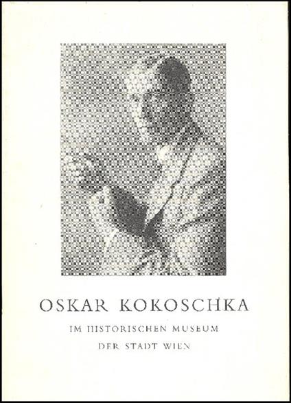 Oskar kokoschka im Historischen Museum der Stadt Wien - Oskar Kokoschka - copertina