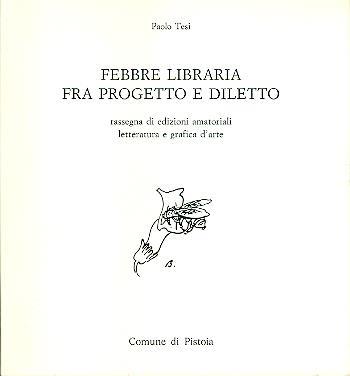 Febbre libraria fra progetto e diletto - Paolo Tesi - copertina