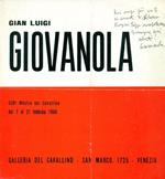 Gian Luigi Giovanola. Galleria del Cavallino 1966