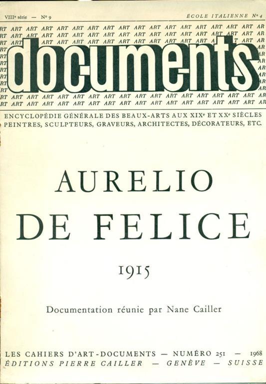Art-documents. Aurelio De Felice 1915 - Aurelio De Felice - copertina