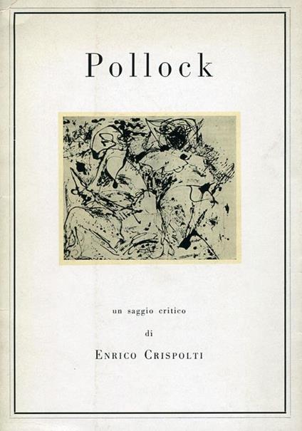 Pollock - Enrico Crispolti - copertina