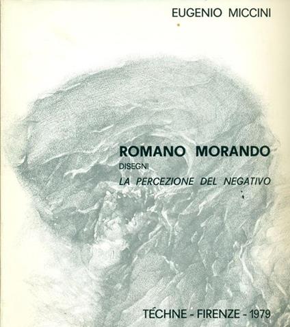 Romano Morando. Disegni. La percezione del negativo - Eugenio Miccini - copertina
