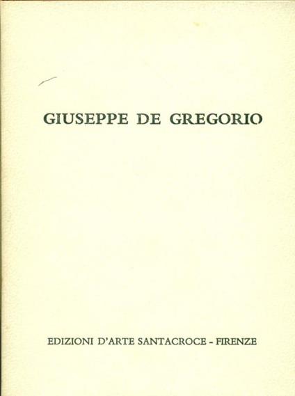 Giuseppe De Gregorio - Giuseppe De Gregorio - copertina
