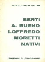 Berti, A. Bueno, Loffredo, Moretti, Nativi