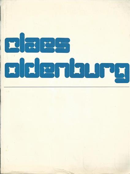 Claes Oldenburg - Claes Oldenburg - copertina