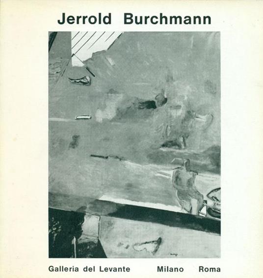 Jerrold Burchmann. Galleria del Levante 1965 - Jerrold Burchmann - copertina