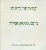 Fabio De Poli. Ipermessaggio