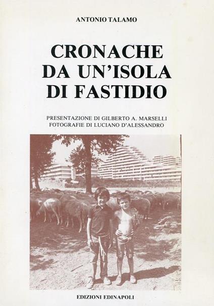 Cronache da un'isola di fastidio - Antonio Talamo - copertina