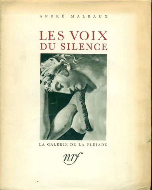 Les voix du silence - André Malraux - copertina