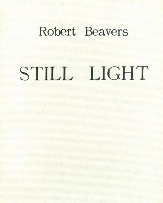Still Light - Robert Beavers - copertina