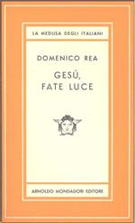Gesù fate luce