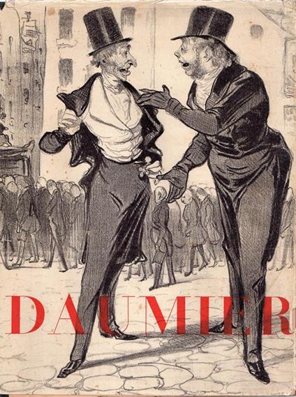 Honoré Daumier 240 litografie - Honoré Daumier - copertina