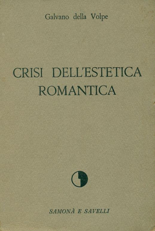 Crisi dell'estetica romantica - Galvano Della Volpe - copertina