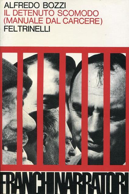 Il detenuto scomodo (Manuale dal carcere) - Alfredo Bozzi - copertina