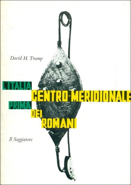 L' Italia centro-meridionale prima dei romani - David H. Trump - copertina