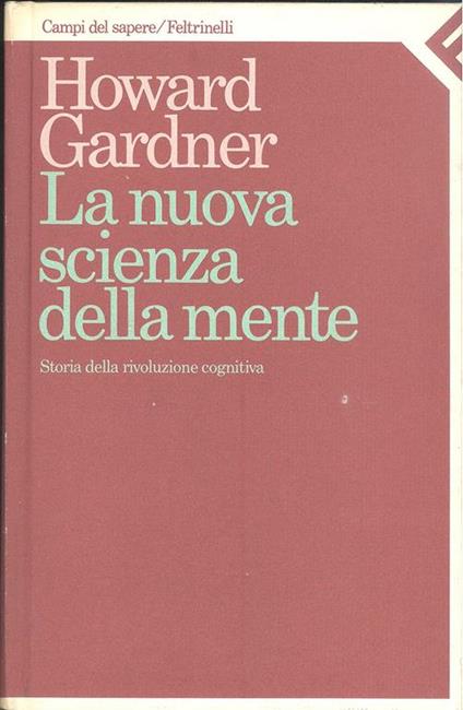 La nuova scienza della mente - Howard Gardner - copertina