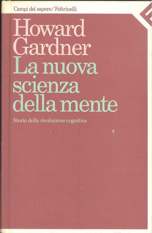 La nuova scienza della mente - Howard Gardner - copertina