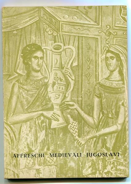 Affreschi Medievali Jugoslavi - copertina