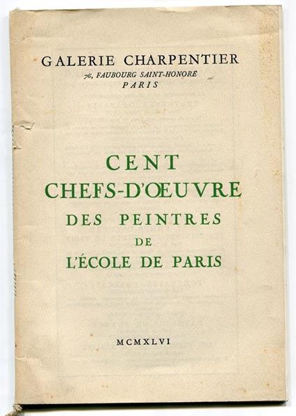 Cent Chefs-D'oeuvre des Peintres de l'Ecole de Paris - René Huyghe - copertina