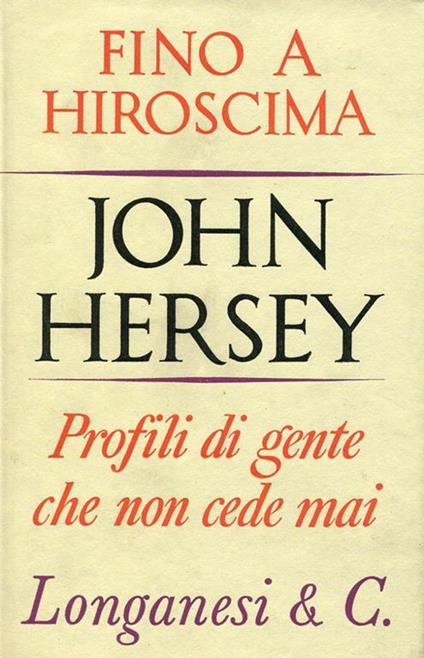 Fino a Hiroshima - John Hersey - copertina