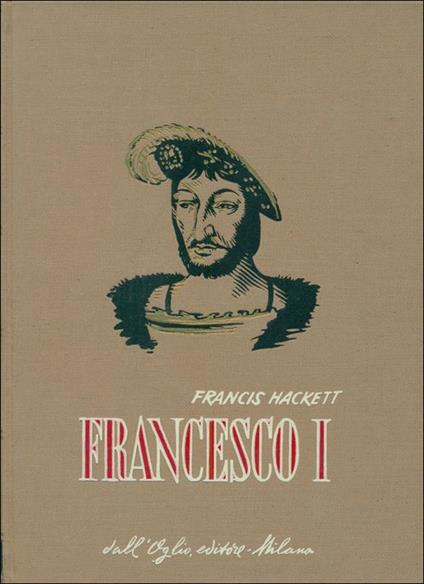Francesco I - Francis Hackett - copertina