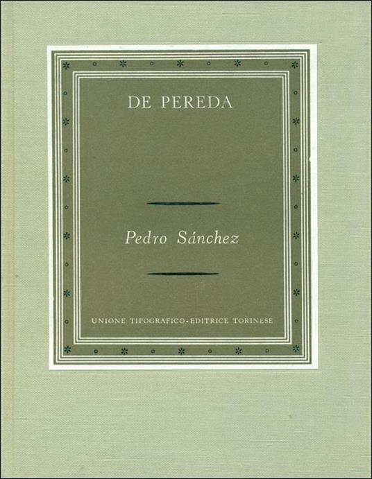 Pedro Sanchez - José Marìa de Pereda - copertina
