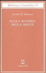 Sulla materia della mente