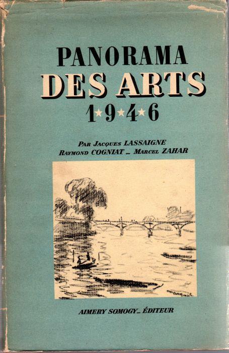 Panorama des arts 1946 - Jacques Lassaigne,Raymond Cogniat - copertina