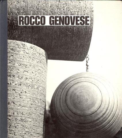 Rocco Genovese Sculture - Emilio Villa,Enrico Crispolti - copertina