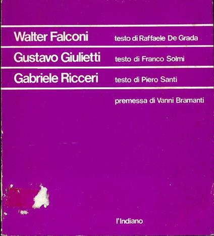 I Tre dell'Indiano. Walter Falconi Gustavo Giulietti Gabriele Ricceri - Walter Falconi,Gustavo Giulietti - copertina