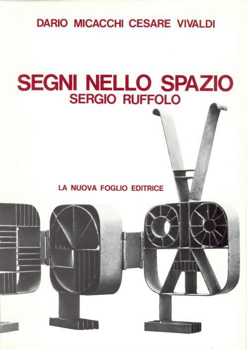 Segni nello spazio. Sergio Ruffolo - Ruffolo - copertina