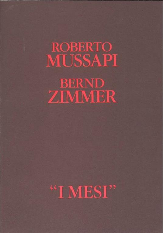 I mesi - Bernd Zimmer,Roberto Mussapi - copertina