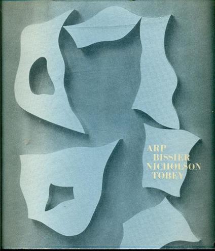 Arp Bissier Nicholson Tobey - copertina