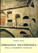 Simbologia escatologica nella necropoli vaticana