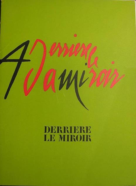 'Dimostrationì'. Derriere le Miroir n. 206 - Valerio Adami - 2