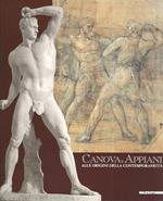 Canova e Appiani alle origini della contemporaneità