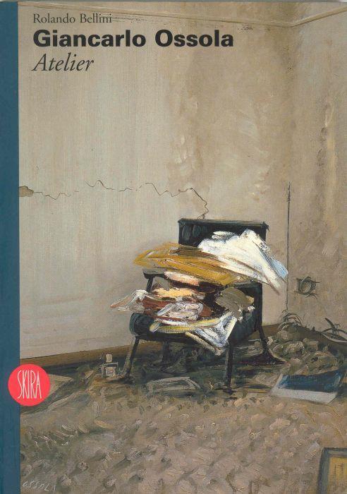 Giancarlo Ossola. Atelier - copertina