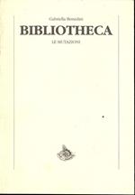 Bibliotheca. Le mutazioni