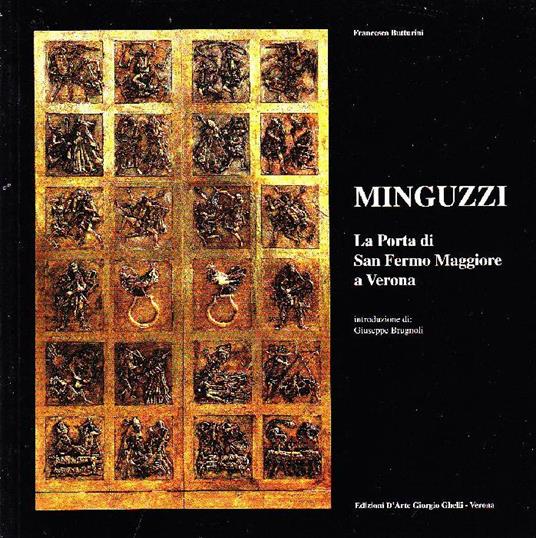 Minguzzi. La Porta di San Fermo Maggiore a Verona - Francesco Butturini - copertina