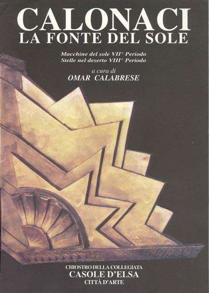 Calonaci. La fonte del sole. Macchine del sole VII Periodo. Stelle nel deserto VIII Periodo - Omar Calabrese - copertina
