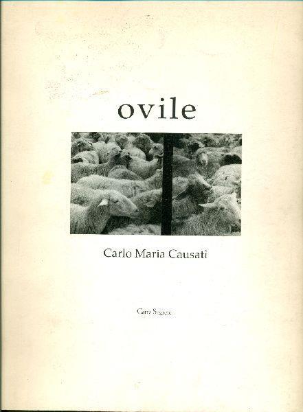 Carlo Maria Causati. Ovile - Carlo Maria Causati - copertina