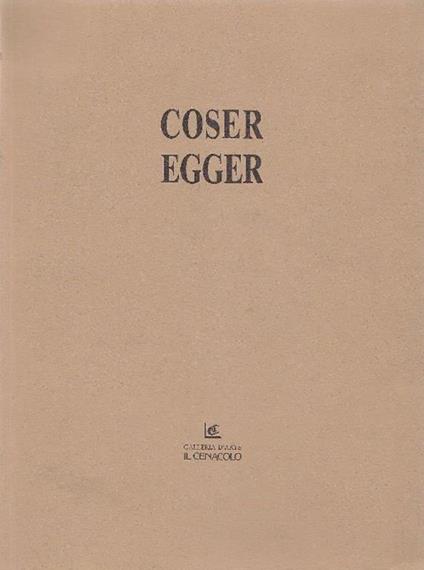 Coser. Egger - Luca Coser - copertina