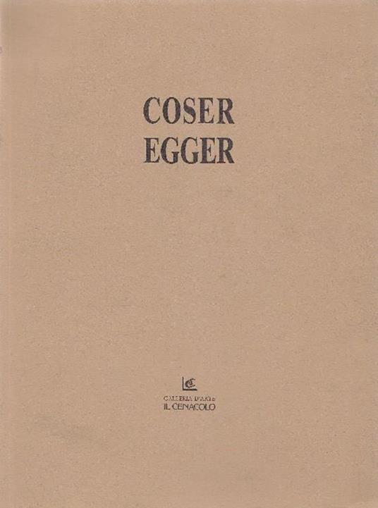Coser. Egger - Luca Coser - copertina