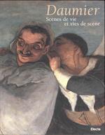 Daumier. Scènes de vie et vies de scène